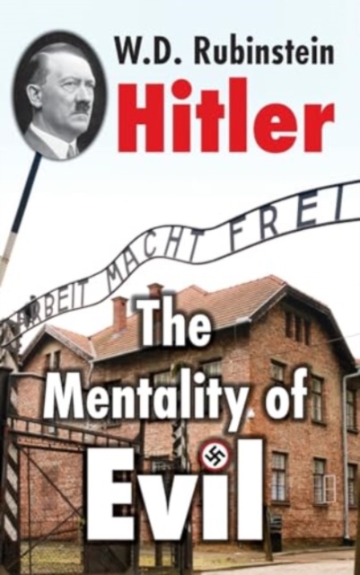 Hitler : The Mentality of Evil, Hardback Book