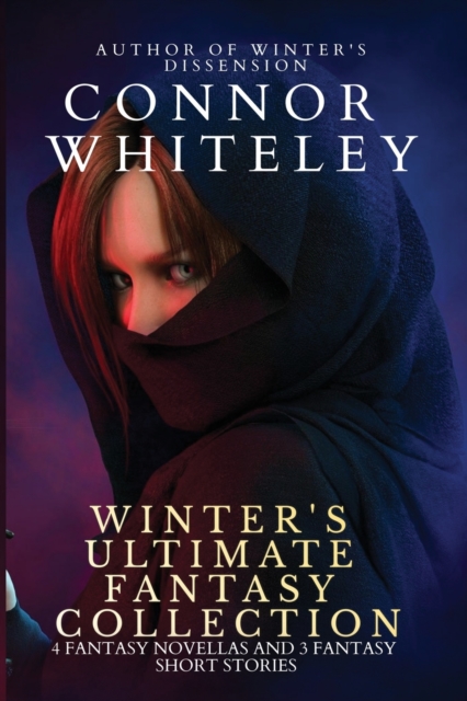 Winter's Ultimate Fantasy Collection : 4 Fantasy Novellas and 3 Fantasy Short Stories, Paperback / softback Book