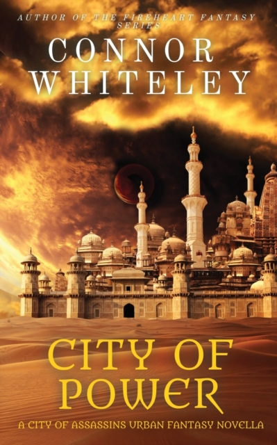 City of Power : A City of Assassins Urban Fantasy Novella, Paperback / softback Book