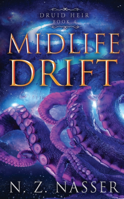Midlife Drift : A Paranormal Women's Fiction Novel (Druid Heir Book 4), Paperback / softback Book