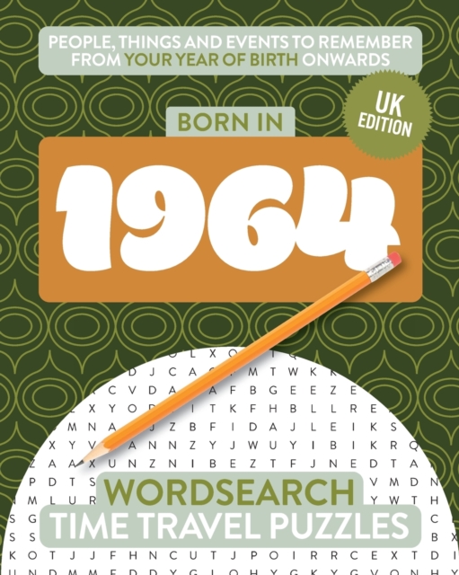 Born in 1964 : Your Life in Wordsearch Puzzles, Paperback / softback Book