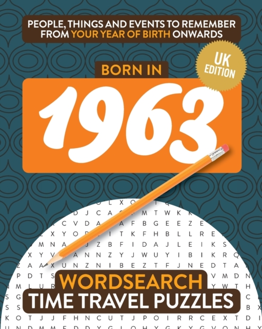 Born in 1963 : Your Life in Wordsearch Puzzles, Paperback / softback Book