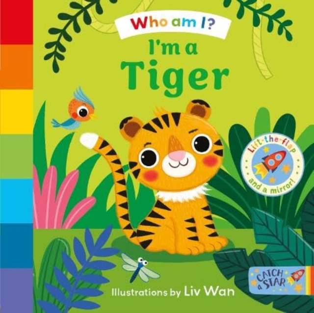 Who Am I? I'm a Tiger : 3, Board book Book