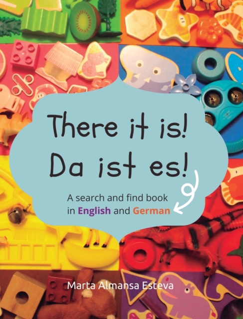 There it is! Da ist es! : A search and find book in English and German, Hardback Book