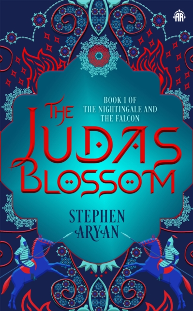 The Judas Blossom : Book I of The Nightingale and the Falcon, Paperback / softback Book