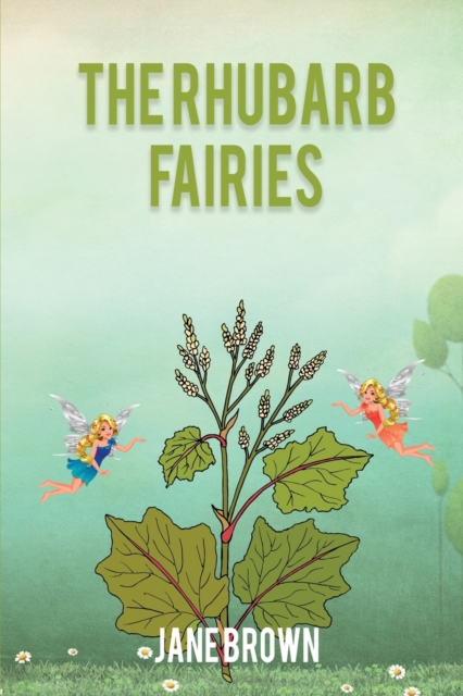 The Rhubarb Fairies, Paperback / softback Book