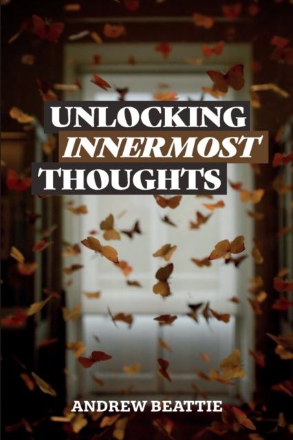 Unlocking Innermost Thoughts, Paperback / softback Book