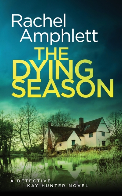 The Dying Season : A gripping crime thriller,  Book