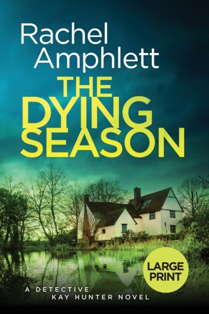 The Dying Season : A gripping crime thriller, Paperback / softback Book