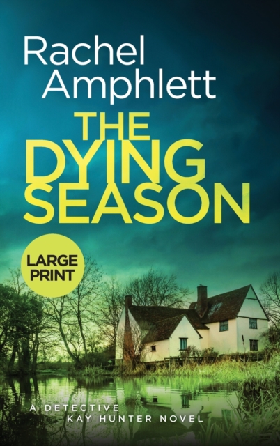 The Dying Season : A gripping crime thriller, Hardback Book