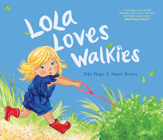 Lola Loves Walkies, Paperback / softback Book