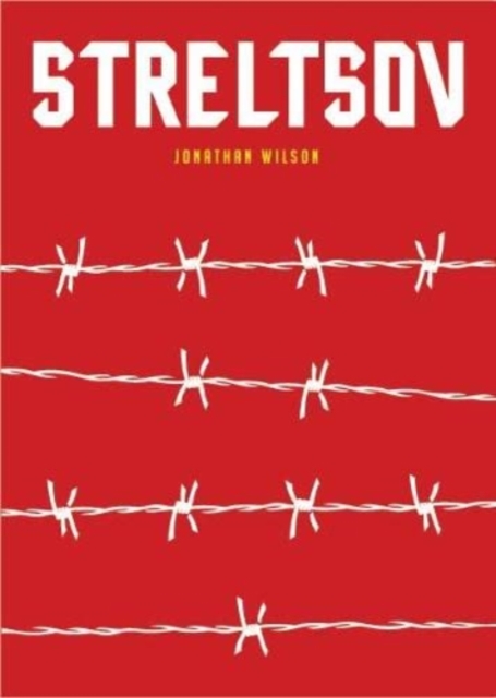 Streltsov : A Novel, Hardback Book