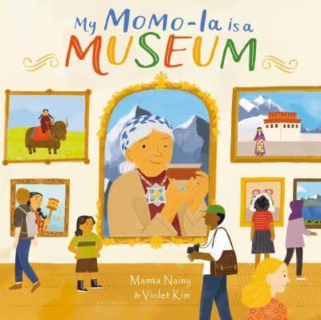 My Momo-La is a Museum, Hardback Book