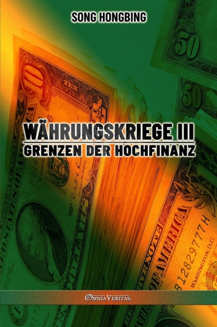 Wahrungskrieg III : Grenzen der Hochfinanz, Paperback / softback Book