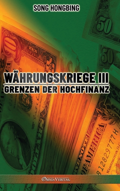 Wahrungskrieg III : Grenzen der Hochfinanz, Hardback Book