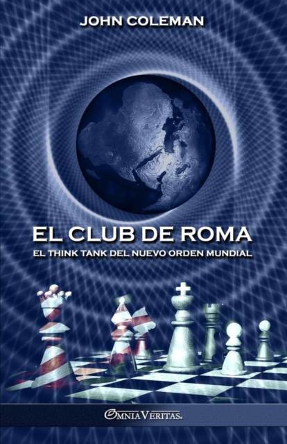 El Club de Roma : El think tank del Nuevo Orden Mundial, Paperback / softback Book