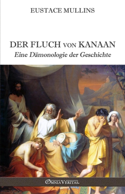 Der Fluch von Kanaan : Eine Damonologie der Geschichte, Paperback / softback Book