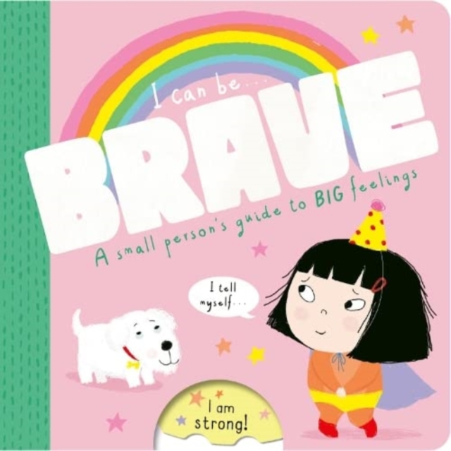 I Can Be Brave, Board book Book