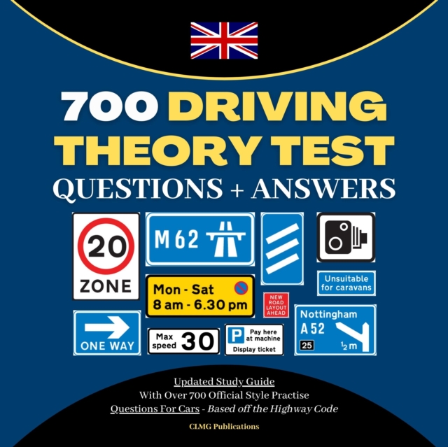 700 Driving Theory Test Questions & Answers : Updated Study Guide With Over 700 Official Style Practise Questions For Cars - Based Off the Highway Code, eAudiobook MP3 eaudioBook