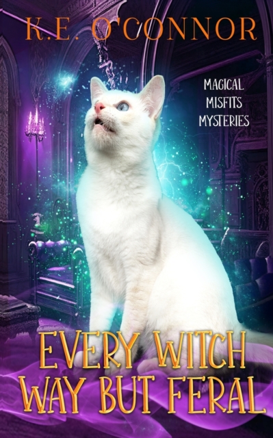 Every Witch Way but Feral, Paperback / softback Book