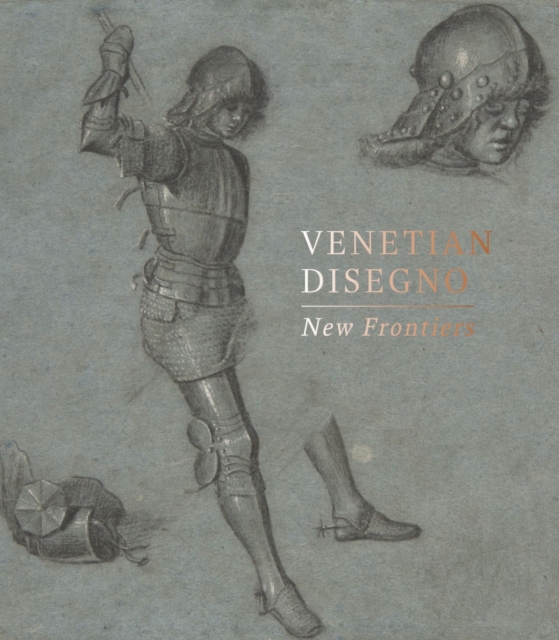 Venetian Disegno : New Frontiers, Hardback Book