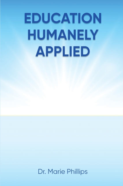 Education Humanely Applied, Paperback / softback Book