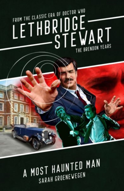 Lethbridge-Stewart: A Most Haunted Man, Paperback / softback Book