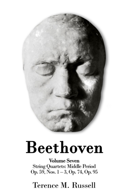 Beethoven - String Quartets - Op.59 Nos.1-3; Op. 74; Op. 95, Paperback / softback Book