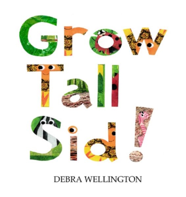 Grow Tall Sid!, Paperback / softback Book