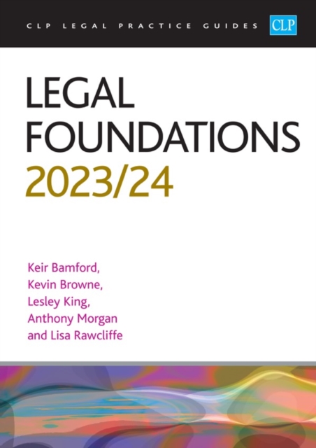 Legal Foundations 2023/2024 : Legal Practice Course Guides (LPC), Paperback / softback Book