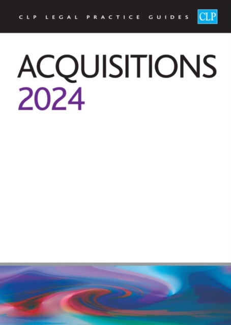 Acquisitions 2024 : Legal Practice Course Guides (LPC), Paperback / softback Book