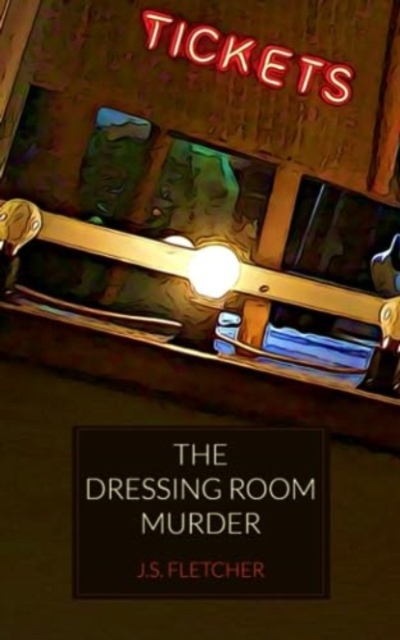 The Dressing Room Murder, Paperback / softback Book
