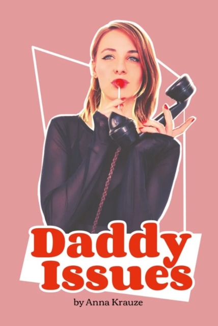 Daddy Issues, Paperback / softback Book