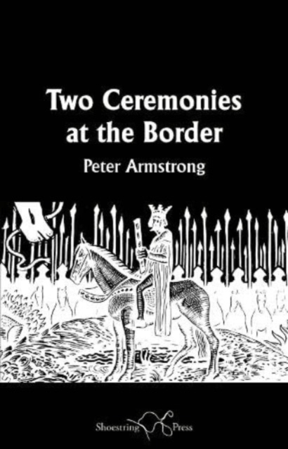 Two Ceremonies at the Border, Paperback / softback Book