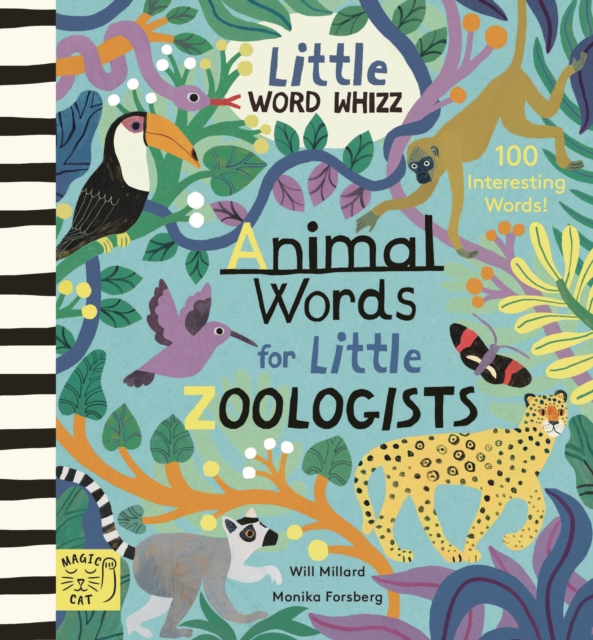 Animal Words for Little Zoologists : 100 Interesting Words, Hardback Book