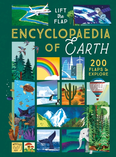 The Lift-the-Flap Encyclopaedia of Planet Earth : 200 Flaps to Explore, Hardback Book