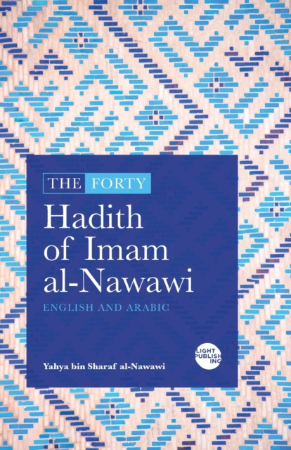 The Forty Hadith of Imam al-Nawawi : English and Arabic, Paperback / softback Book