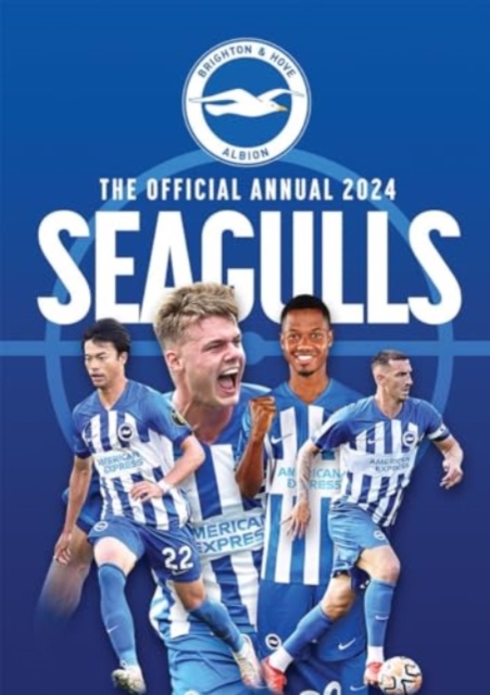 The Official Brighton & Hove Albion FC Annual 2024, Hardback Book