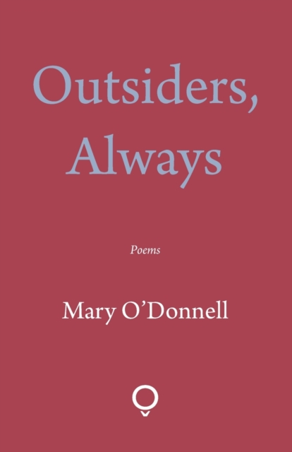 Outsiders, Always, Paperback / softback Book