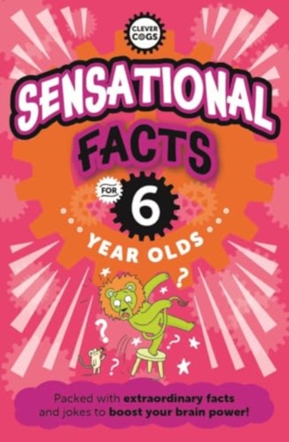 Sensational Facts For Six Year Olds, Paperback / softback Book