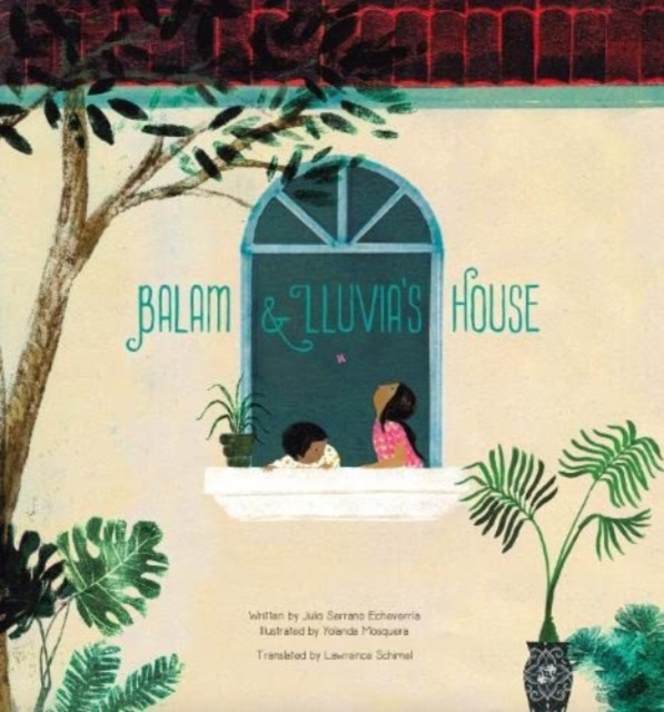 Balam and Lluvia's House, Paperback / softback Book