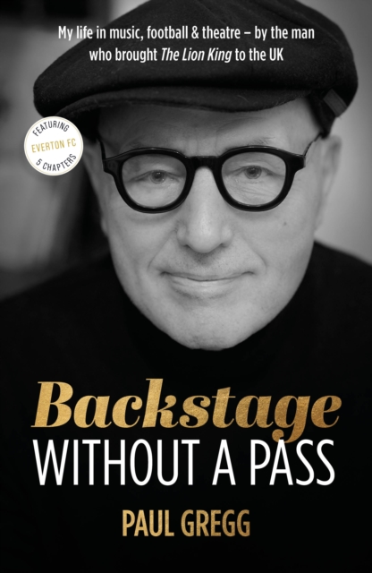 Backstage Without a Pass, Hardback Book