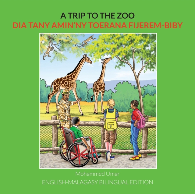 A Trip to the Zoo: English-Malagasy Bilingual Edition, Paperback / softback Book
