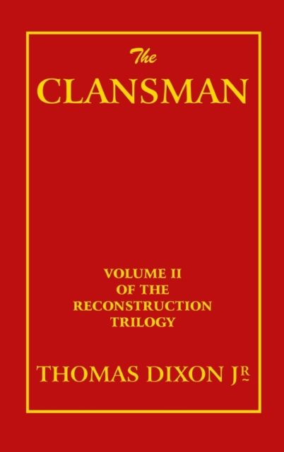 The Clansman, Hardback Book