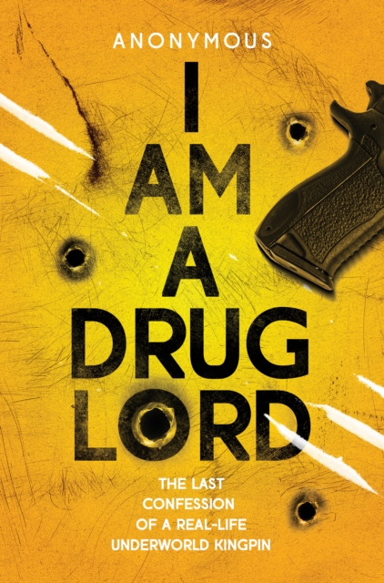 I Am a Drug Lord, Paperback Book