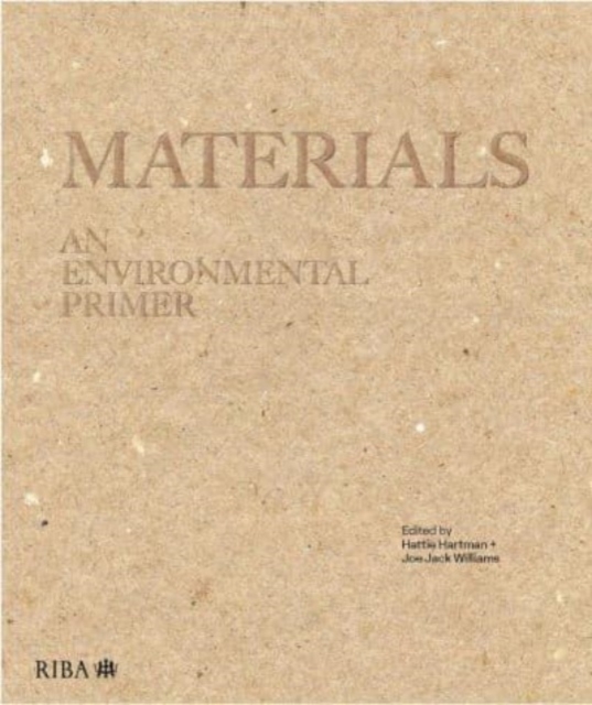 Materials : An environmental primer, Hardback Book