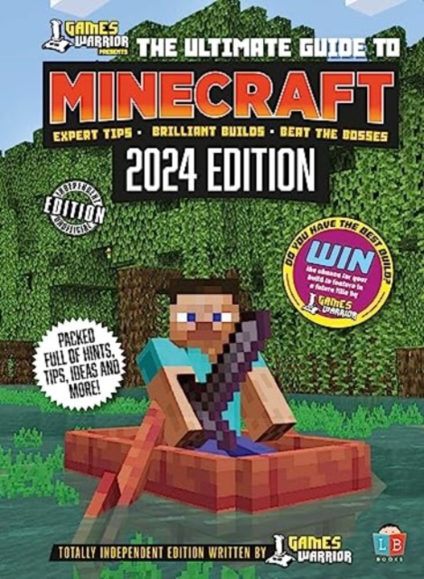 Minecraft Ultimate Guide by GamesWarrior 2024 Edition, Hardback Book