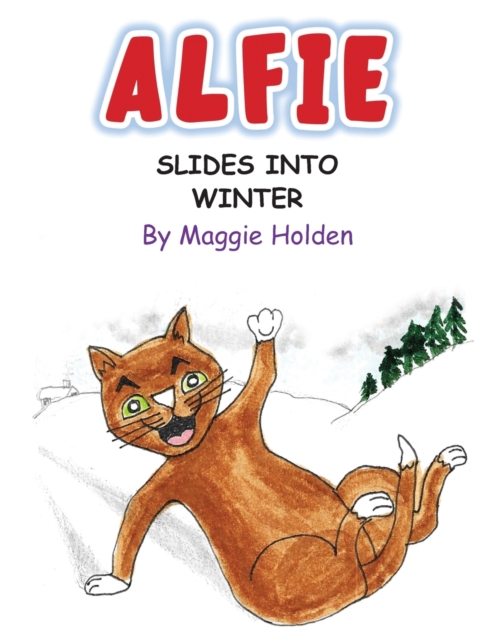 Alfie Slides into Winter, Paperback / softback Book