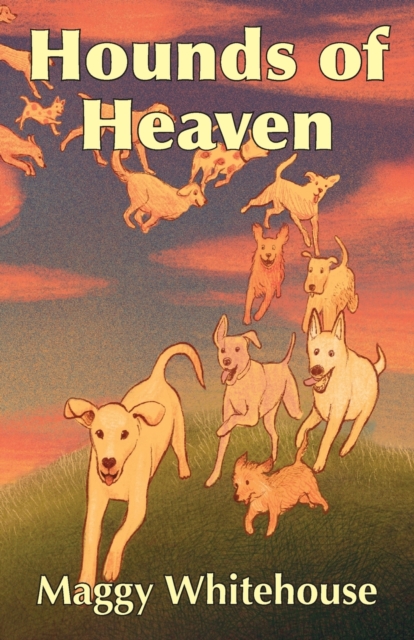 Hounds of Heaven, Paperback / softback Book