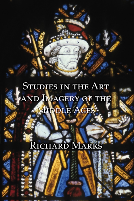 Studies in the Art and Imagery of the Middle Ages, PDF eBook